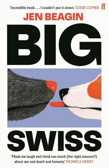 Big Swiss - Jen Beagin 9780571386932, Boeken, Verzenden, Gelezen, Jen Beagin