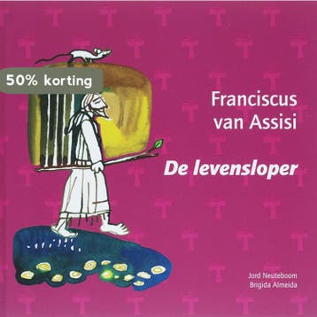 De levensloper / Franciscus van Assisi / 2 9789077408391, Boeken, Verzenden, Zo goed als nieuw, J. Neuteboom