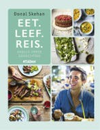 Eet. Leef. Reis. 9789046822500 Donal Skehan, Boeken, Verzenden, Zo goed als nieuw, Donal Skehan
