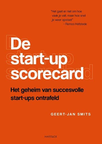 De start-up scorecard - Geert-Jan Smits 9789461265456, Verzenden, Zo goed als nieuw, Geert-Jan Smits
