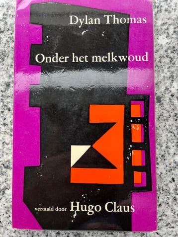 Onder het melkwoud – Dylan Thomas/Hugo Claus, Gelezen, Europa overig, Verzenden,  Dylan Thomas/Hugo Claus