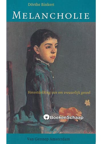 Melancholie Dorthe Binkert, Boeken, Verzenden, Gelezen