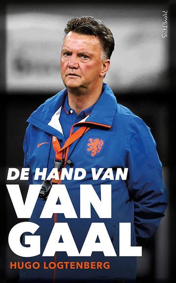 De hand van Van Gaal - Hugo Logtenberg 9789044638165, Verzenden, Gelezen, Hugo Logtenberg