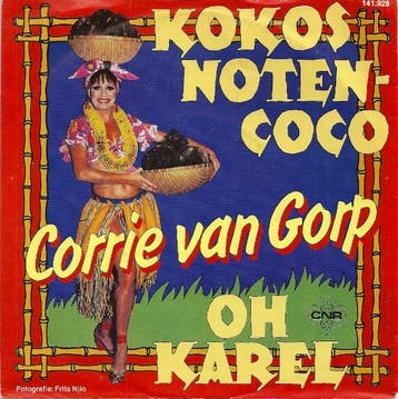 vinyl single 7 inch - Corrie van Gorp - Kokosnoten-Coco /..., Verzenden, Zo goed als nieuw, 7 inch, Nederlandstalig