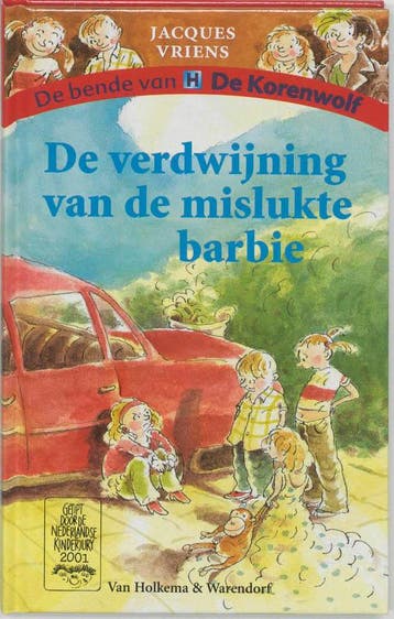 De verdwijning van de mislukte barbie / De bende van De, Verzenden, Gelezen, Jacques Vriens