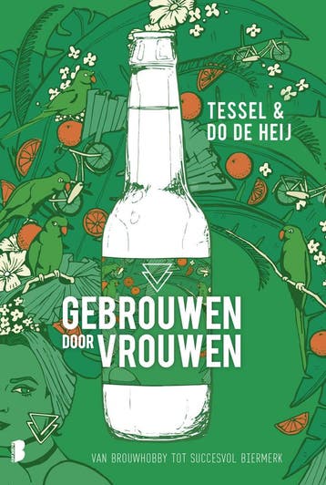 Gebrouwen door Vrouwen (9789022589229, Tessel De Heij), Verzenden, Nieuw