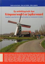 Op ontdekkingstocht door Krimpenerwaard en Lopikerwaard, Boeken, Verzenden, Zo goed als nieuw