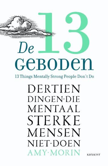 De 13 geboden - Amy Morin 9789045204680, Verzenden, Zo goed als nieuw, Amy Morin