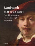 Rembrandt Met Rode Baret 9789462585171 Gary Schwartz, Ophalen of Verzenden, Nieuw, Gary Schwartz