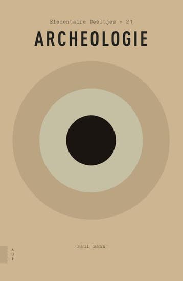 Archeologie / Elementaire Deeltjes / 21 - Paul Bahn, Verzenden, Zo goed als nieuw, Paul Bahn