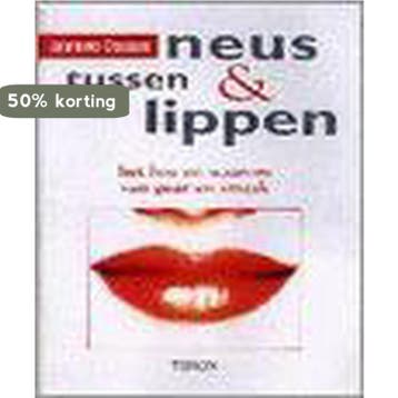 Tussen neus en lippen - J. Claassen 9789051213751, Verzenden, Zo goed als nieuw, J. Claassen