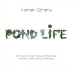 cd digi - Herman Grimme - Pond Life [Or: How To Change Th..., Verzenden, Zo goed als nieuw