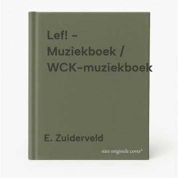 Lef! - Muziekboek / WCK-muziekboek - E. Zuiderveld, Verzenden, Zo goed als nieuw, E. Zuiderveld