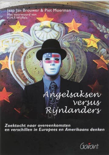 Angelsaksen versus Rijnlanders - J.J. Brouwer 9789044117486, Verzenden, Gelezen, J.J. Brouwer