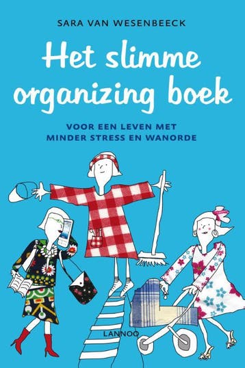 Het slimme organizing boek - Sara Van Wesenbeeck, Verzenden, Gelezen, Sara Van Wesenbeeck
