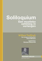 Soliloquium 9789089723871 Willem Teellinck, Boeken, Godsdienst en Theologie, Verzenden, Zo goed als nieuw, Willem Teellinck