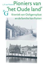 Pioniers van het oude land 9789075879520 Leo van Putten, Verzenden, Zo goed als nieuw, Leo van Putten