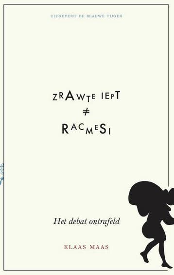 Zwarte Piet is geen racisme - Klaas Maas 9789492161505, Verzenden, Zo goed als nieuw, Klaas Maas