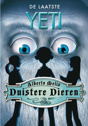De laatste Yeti / De duistere steden 9789054614913, Verzenden, Zo goed als nieuw, Alberto Melis