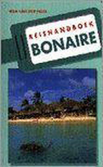 BONAIRE - BONAIRE, Boeken, Ophalen of Verzenden, Nieuw
