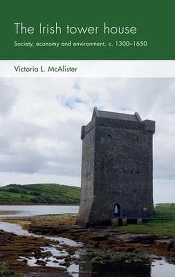 Social Archaeology and Material Worlds-The Irish Tower House, Verzenden, Zo goed als nieuw, Victoria L. Mcalister
