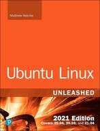 9780136778851 Ubuntu Linux Unleashed 2021 Edition, Boeken, Verzenden, Nieuw, Matthew Helmke