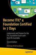 9781484263600 Become ITIL 4 Foundation Certified in 7 Days, Boeken, Verzenden, Nieuw, Abhinav Krishna Kaiser