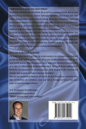 Storytelling in drie bedrijven 9789082135909 Erik Mathlener, Verzenden, Zo goed als nieuw, Erik Mathlener