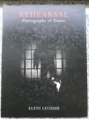 Rehearsal. Photographs of Dance  ( Eleni Leoussi), Verzenden, Eleni Leoussi, Gelezen, Fotografen