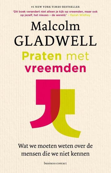 Praten met vreemden - Malcolm Gladwell 9789047015178, Verzenden, Zo goed als nieuw, Malcolm Gladwell