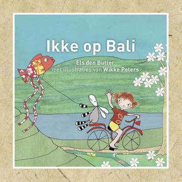 Ikke op Bali / Ikke op reis - Els den Butter 9789081597531, Verzenden, Zo goed als nieuw, Els den Butter