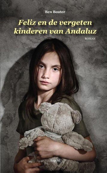 Feliz en de vergeten kinderen van Andaluz, Ophalen of Verzenden, Nieuw