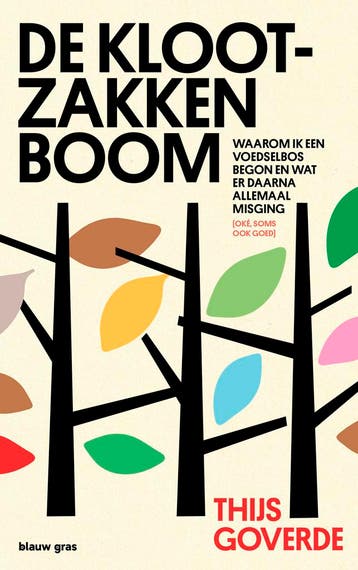 De klootzakkenboom - Thijs Goverde 9789493374294, Verzenden, Zo goed als nieuw, Thijs Goverde