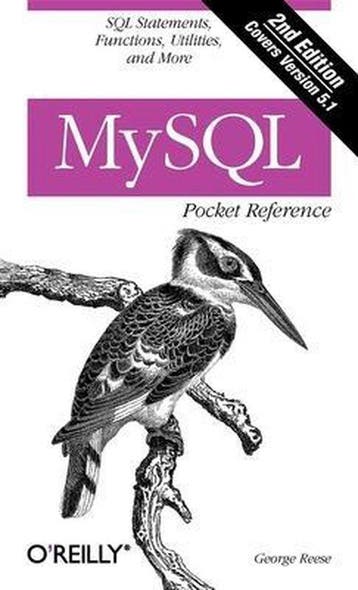 MySQL Pocket Reference 2nd - George Reese 9780596514266, Verzenden, Zo goed als nieuw, George Reese