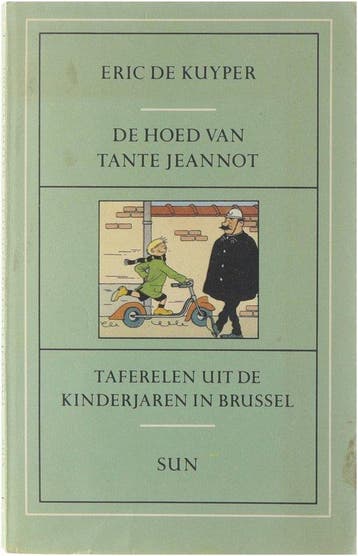De hoed van tante Jeannot / SUN-literair - Eric de Kuyper, Verzenden, Zo goed als nieuw, Eric de Kuyper