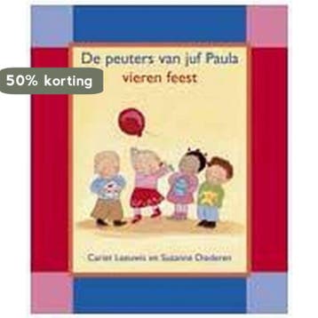 De peuters van juf Paula vieren feest / Kimio - C. Leeuwis, Verzenden, Gelezen, C. Leeuwis