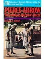 PIERCE ARROW, FIRST AMONG AMERICAS FINEST (BALLANTINES, Nieuw, Author