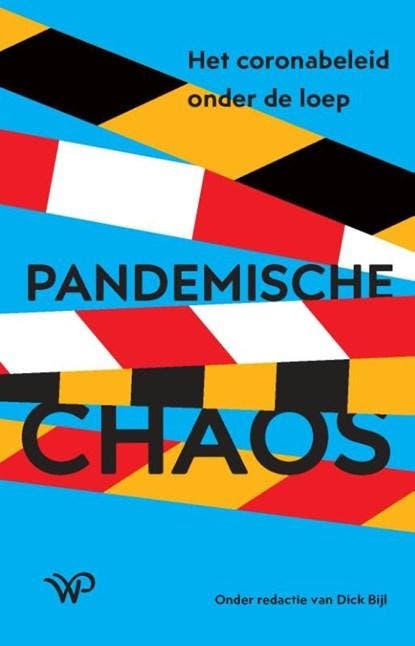 Pandemische chaos | 9789462498068 | Dick Bijl, Boeken, Wetenschap, Zo goed als nieuw