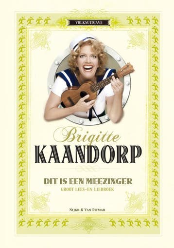 Dit Is Een Meezinger | Brigitte Kaandorp | Nieuw, Ophalen of Verzenden, Nieuw, Brigitte Kaandorp
