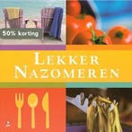 Lekker nazomeren 9789021542027 Auteur, Boeken, Kookboeken, Verzenden, Zo goed als nieuw, Auteur