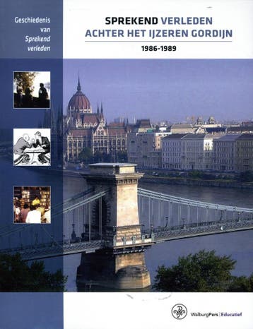 Sprekend verleden achter het IJzeren Gordijn - 1986-1989 /, Boeken, Verzenden, Zo goed als nieuw, Leo Dalhuisen