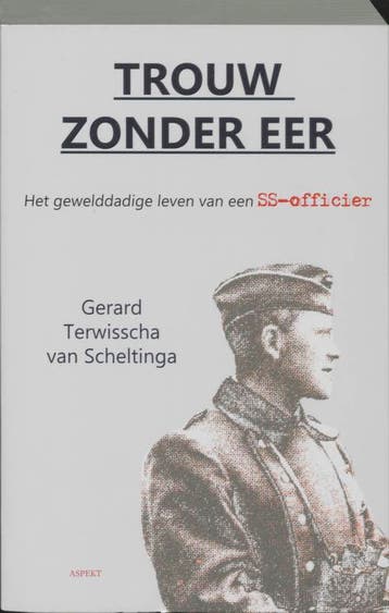 Trouw zonder eer - Gerard Terwisscha van Scheltinga, Verzenden, Gelezen, Gerard Terwisscha van Scheltinga