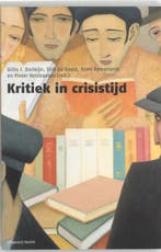Kritiek In Crisistijd 9789460040276 ..., Boeken, Ophalen of Verzenden, Nieuw, ...