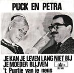 vinyl single 7 inch - Puck En Petra - Je Kan Je Leven Lan..., Verzenden, Zo goed als nieuw