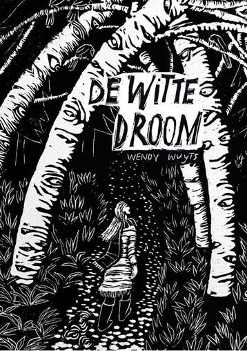 De witte droom - Wendy Wuyts 9789402189353, Verzenden, Gelezen, Wendy Wuyts