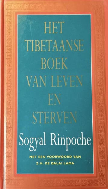 Het Tibetaanse boek van leven en sterven - Sogyal Rinpoche, Boeken, Verzenden, Zo goed als nieuw, Sogyal Rinpoche