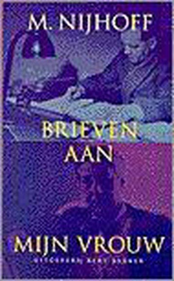 BRIEVEN AAN MIJN VROUW 9789035113381 M. Nijhoff, Boeken, Verzenden, Zo goed als nieuw, M. Nijhoff