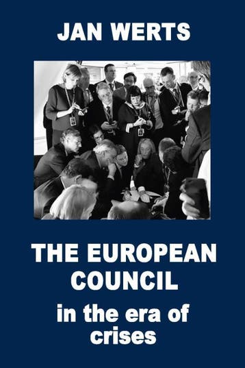 The European Council In The Era Of Crises Paperback Edition, Ophalen of Verzenden, Nieuw, Jan Werts