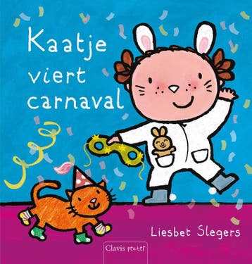 Kaatje Viert Carnaval | Liesbet Slegers | Nieuw, Ophalen of Verzenden, Nieuw, Liesbet Slegers