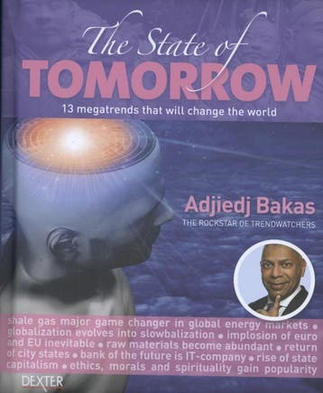 The state of tomorrow - Adjiedj Bakas 9789082076608, Verzenden, Gelezen, Adjiedj Bakas